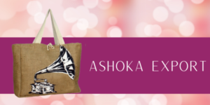 Ashoka Export - jute bags exporter from India