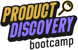 Product Discovery Bootcamp by Tim Jordan